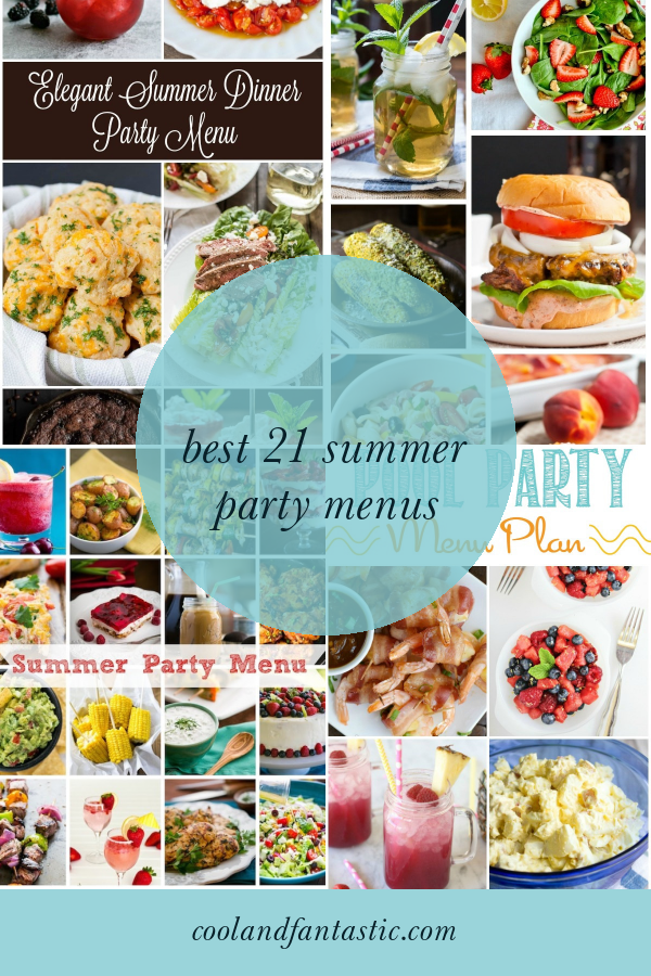 Best 21 Summer Party Menus - Home, Family, Style And Art Ideas